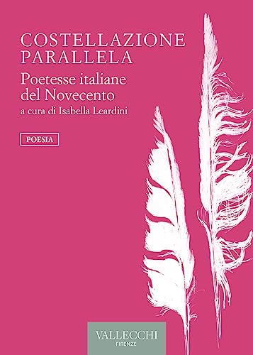 Costellazione parallela – poetesse italiane del Novecento