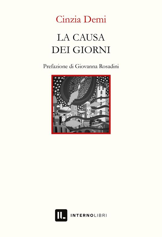 La causa dei giorni di Cinzia Demi